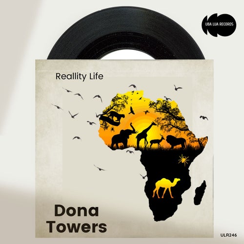 Dona Towers - Reallity Life [ULR246]